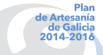 Plan Artesanía de Galicia 2014-2016